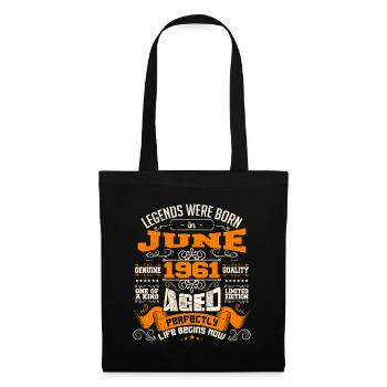 Legends were born in June 1961 | limited Edition - Sac en tissu - noir - Devant