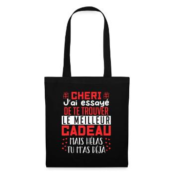 Chérie, cadeau pour la saint valentin, humour. - Sac en tissu - noir - Devant