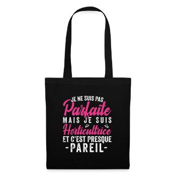 Je Ne Suis Pas Parfaite Mais Je Suis horticultrice - Sac en tissu - noir - Devant