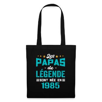 Les Papas De Légende Née En 1985 | Fête Des Pères - Sac en tissu - noir - Devant