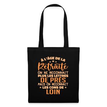 à l'âge de la retraité | La Retraite - Sac en tissu - noir - Devant
