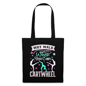 Pourquoi marcher quand vous pouvez Cartwheel - Sac en tissu - noir - Devant