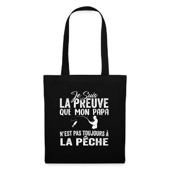 Preuve que mon papa pas toujours à la pêche - Sac en tissu - noir - Devant