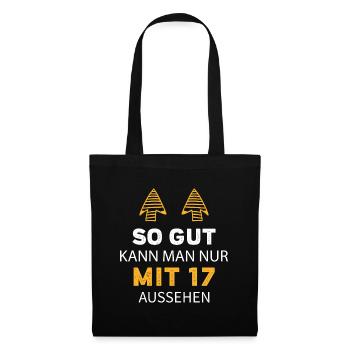 17 Geburtstag Geschenk Sprüche Lustig - Stoffbeutel - Schwarz - Vorne