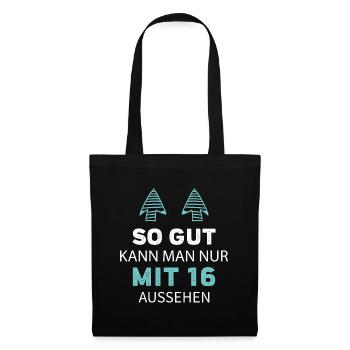 16 Geburtstag Geschenk Sprüche Lustig - Stoffbeutel - Schwarz - Vorne