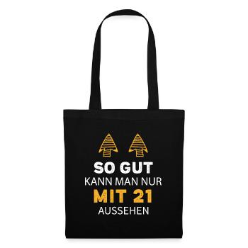 21 Geburtstag Geschenk Sprüche Lustig - Stoffbeutel - Schwarz - Vorne