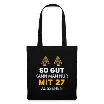 27 Geburtstag Geschenk Sprüche Lustig - Stoffbeutel - Schwarz - Vorne