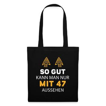 47 Geburtstag Geschenk Sprüche Lustig - Stoffbeutel - Schwarz - Vorne