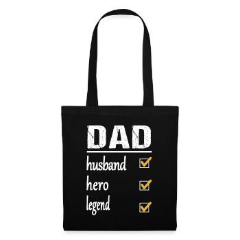 Dad, Daddy, Father and Legend - Tote Bag - black - Front