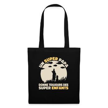Un super Papa donne Toujours des Super Enfants - Sac en tissu - noir - Devant