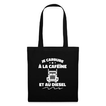 Chauffeur Routier Caféïne Et Diesel - Sac en tissu - noir - Devant