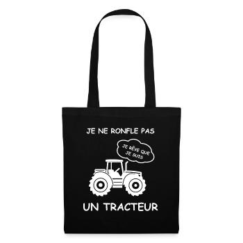 Je ne ronfle pas je rêve que je suis tracteur - Sac en tissu - noir - Devant