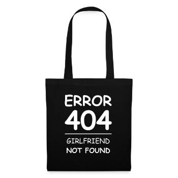 Girlfriend not found Error 404 - Tote Bag - black - Front