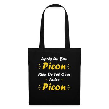 Après un bon picon rien de tel qu'un autre picon - Sac en tissu - noir - Devant