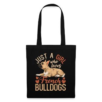 Juste une fille qui aime les bouledogues français - Sac en tissu - noir - Devant