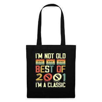 2001 I'm Not Old I'm Classic Vintage 2001 Geburtstag - Stoffbeutel - Schwarz - Vorne