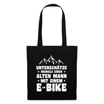 Unterschätze niemals einen alten Mann mit E-Bike - Stoffbeutel - Schwarz - Vorne