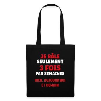 Je rale seulement 3 fois - Sac en tissu - noir - Devant
