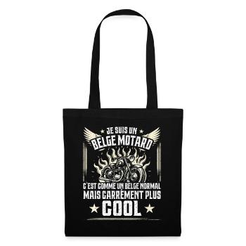 Carrément Plus Cool Belge Motard Cadeau Moto - Sac en tissu - noir - Devant