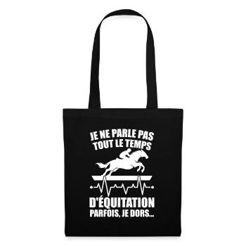 Je Ne Parle Pas Toujours D'équitation Aime Cheval - Sac en tissu - noir - Devant