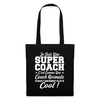 Une Super Coach Idée Femme Cadeau Humour - Sac en tissu - noir - Devant