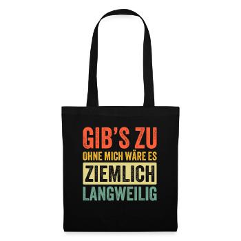 Geschenk Lustiger Spruch Vater Mutter Schwester - Stoffbeutel - Schwarz - Vorne