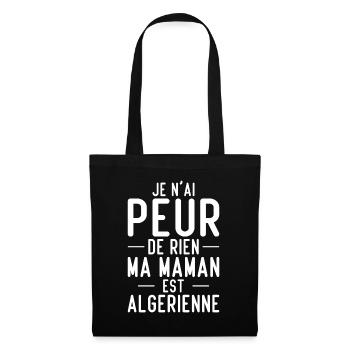 Je n'ai peur de rien ma maman est Algérienne - Sac en tissu - noir - Devant
