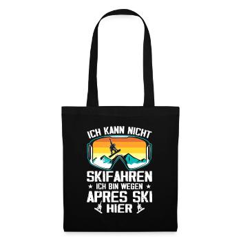 Je ne peux pas skier, je le fais à cause de l’après-ski - Sac en tissu - noir - Devant