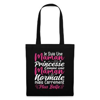 Je Suis Une Maman Princesse Carrément Plus Belle - Sac en tissu - noir - Devant