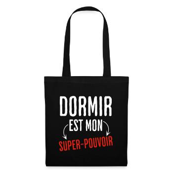 Humour Dormir Super Pouvoir - Sac en tissu - noir - Devant