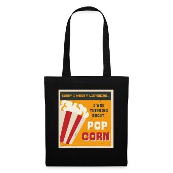 Popcorn essen ironisches Sprichwort Corn Pop Corn - Stoffbeutel - Schwarz - Vorne
