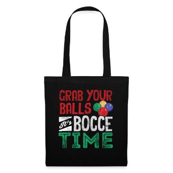 Bocce Ball Player Boules Grab Your Balls Its - Tote Bag - black - Front