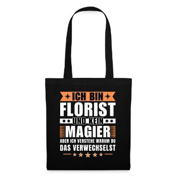 Ich bin Florist und kein Magier - Stoffbeutel - Schwarz - Vorne