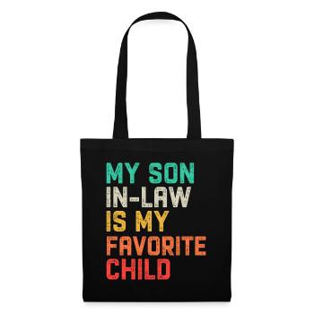 My Son In Law Is My Favorite Child Fathers Day - Stoffbeutel - Schwarz - Vorne