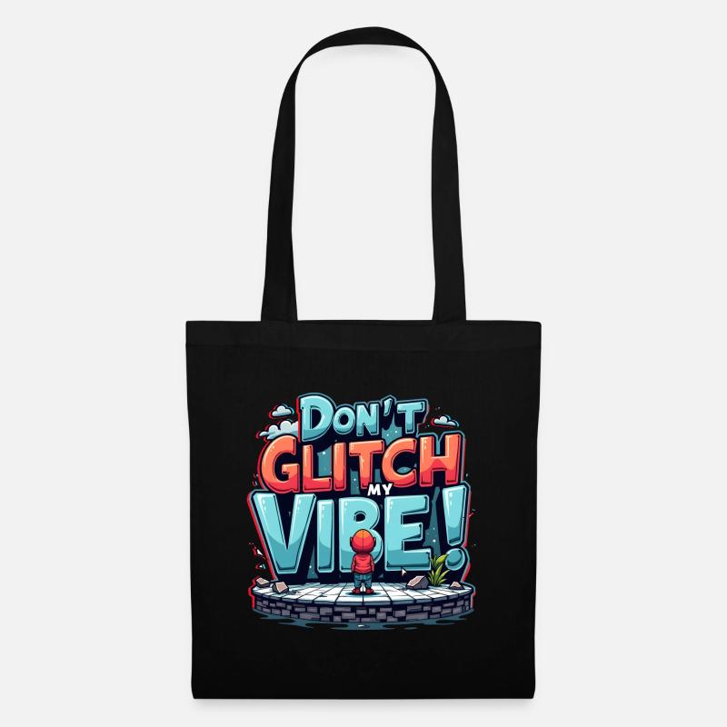 Don't Glitch my Vibe - Retro Gaming Graffiti - Stoffbeutel - Schwarz