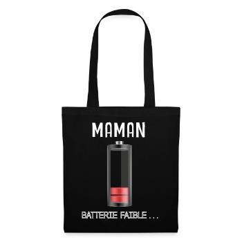 Maman Débordée Cadeau Humour Batterie Faible - Sac en tissu - noir - Devant