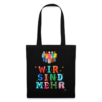 Wir sind mehr - Statement gegen Hass & Rassismus - Stoffbeutel - Schwarz - Vorne