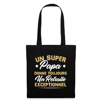 Super papa donne toujours un retraité exceptionnel - Sac en tissu - noir - Devant