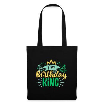 I'm the Birthday KING - Stoffbeutel - Schwarz - Vorne