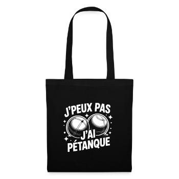 Ich kann nicht, ich habe Pétanque – T-Shirt-Humorbälle - Stoffbeutel - Schwarz - Vorne