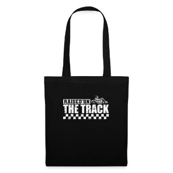 Raised on the Track Gokart Racing Hobby - Tote Bag - black - Front
