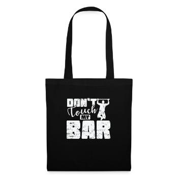 Don’t Touch my Bar Calisthenics Fitness - Stoffbeutel - Schwarz - Vorne
