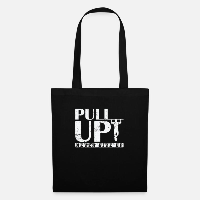 Pull Up Never Give up Calisthenics Fitness - Stoffbeutel - Schwarz