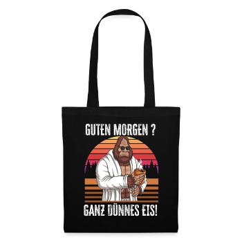 Guten Morgen - Ganz dünnes Eis Spruch Kaffee - Stoffbeutel - Schwarz - Vorne