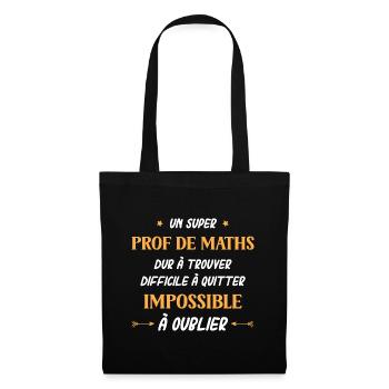 Super prof de maths - Sac en tissu - noir - Devant