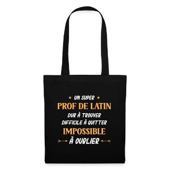 Super prof de latin - Sac en tissu - noir - Devant