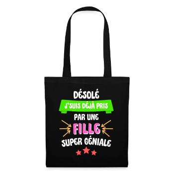 J'suis déjà pris pas une fille super géniale - Sac en tissu - noir - Devant