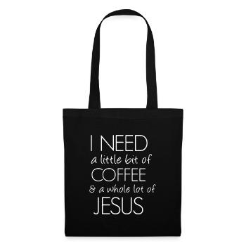 I Need Coffee And Jesus - Tote Bag - black - Front