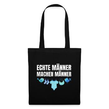 Echte Männer machen Männer | Babyparty Geschenk - Stoffbeutel - Schwarz - Vorne