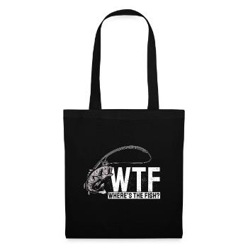Angler Fishing Gift Idea WTF Where's The Fish - Tote Bag - black - Front